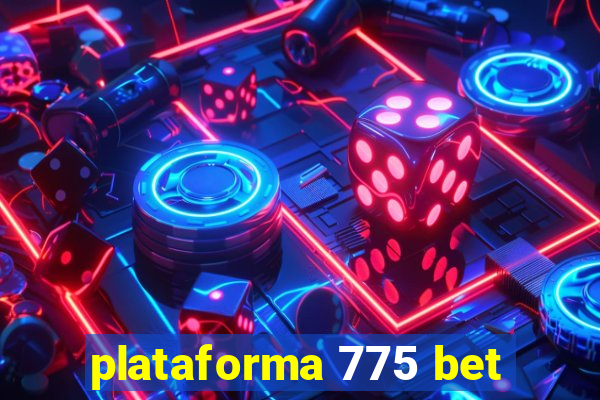 plataforma 775 bet